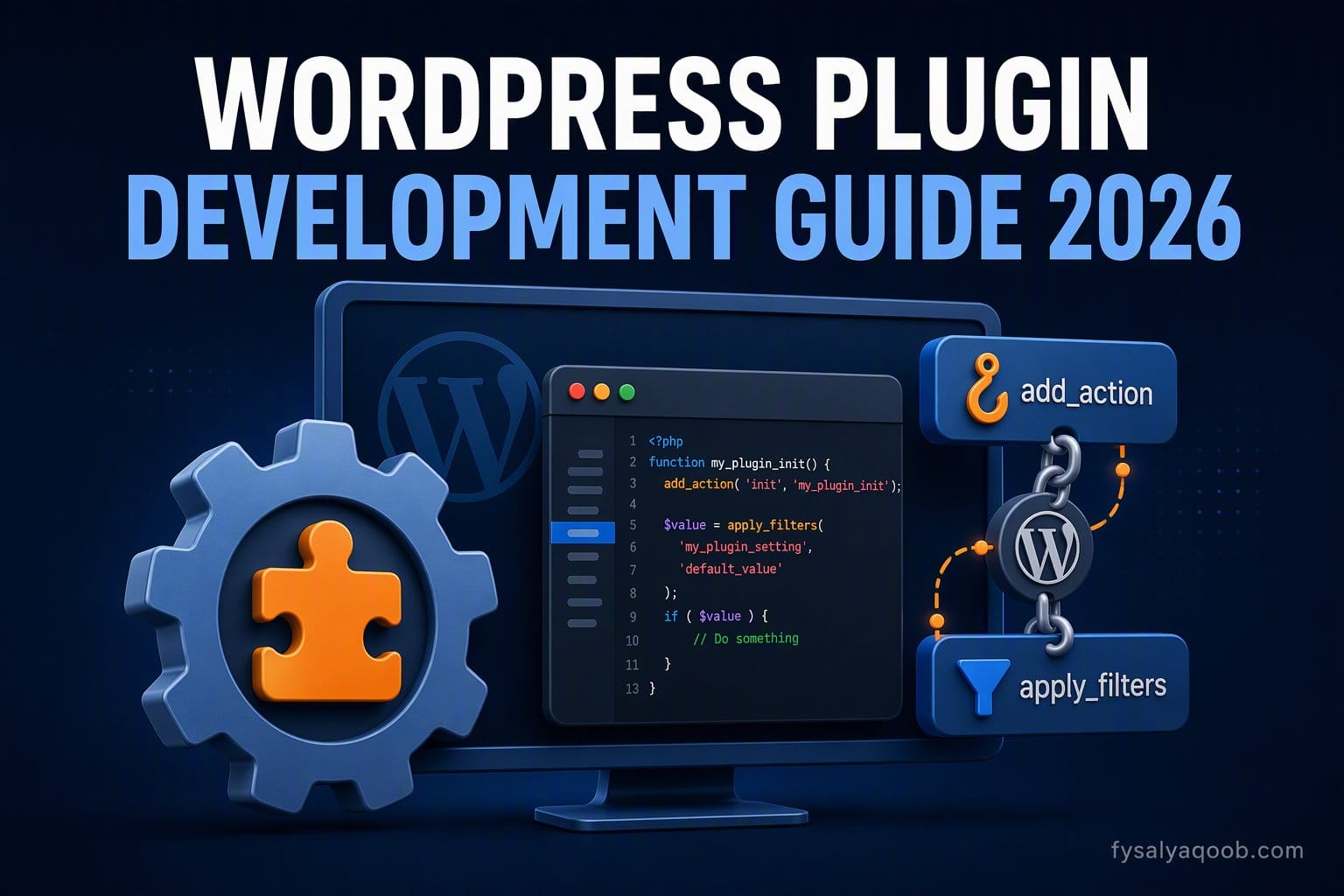 WordPress Plugin Development: Complete Guide with Code Examples (2026) — Development guide thumbnail