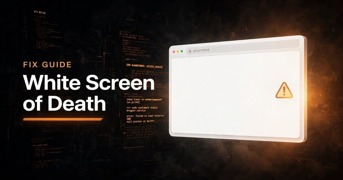 WordPress White Screen of Death & Common Errors: Fix Guide (2026)